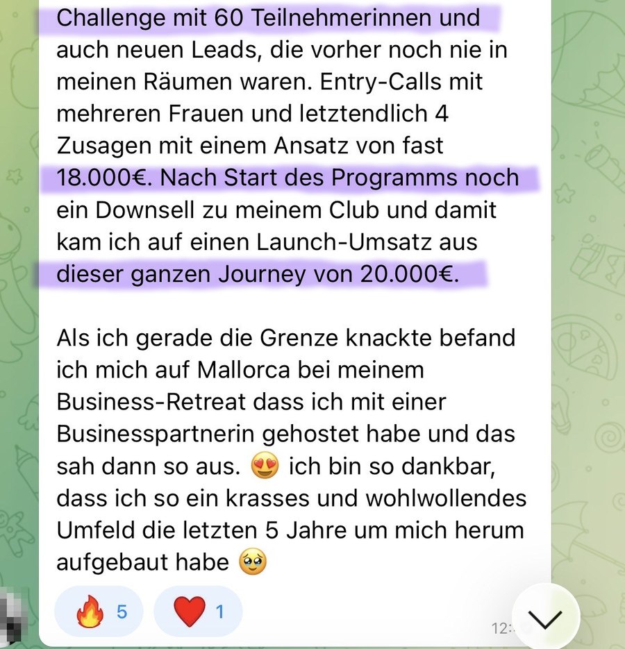 Nachricht einer Kundin: Challenge mit 60 Teilnehmerinnen, Launch-Umsatz von 20.000 Euro